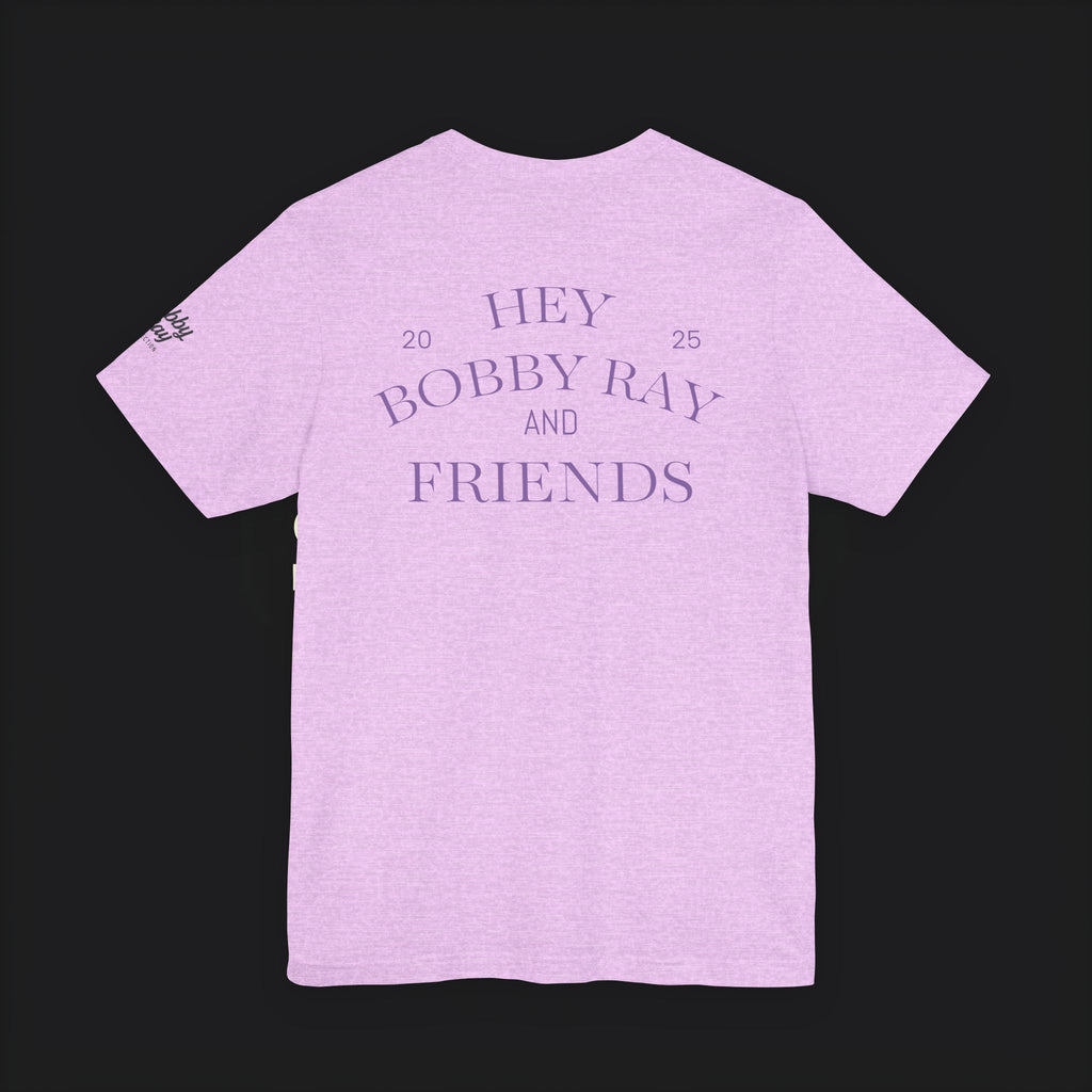 Slim Character Tee — Hey Bobby Ray & Friends Tee Shirt